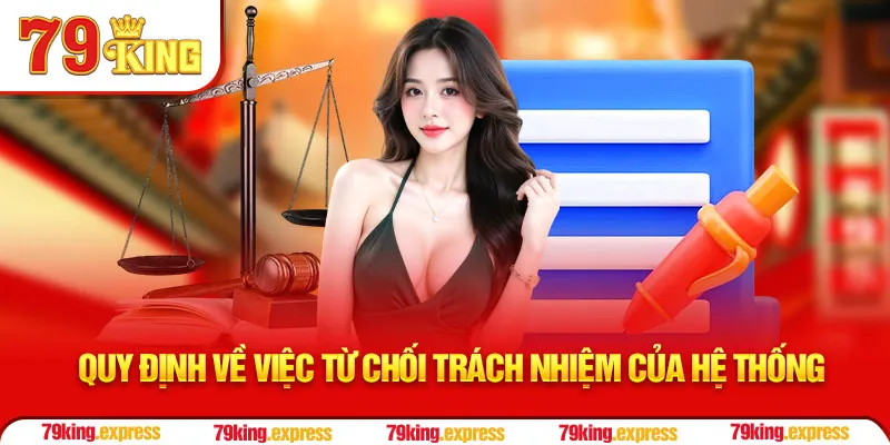 Quy định về việc từ chối trách nhiệm của hệ thống